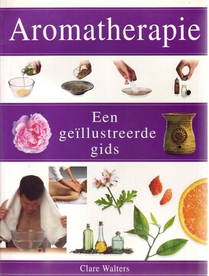 Clare Walters // Aromatherapie (koneman)