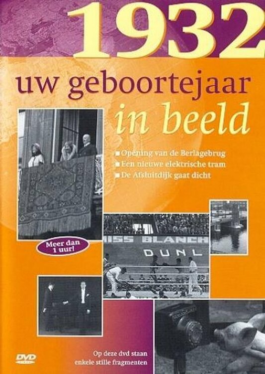 Uw Geboortejaar In Beeld - 1932