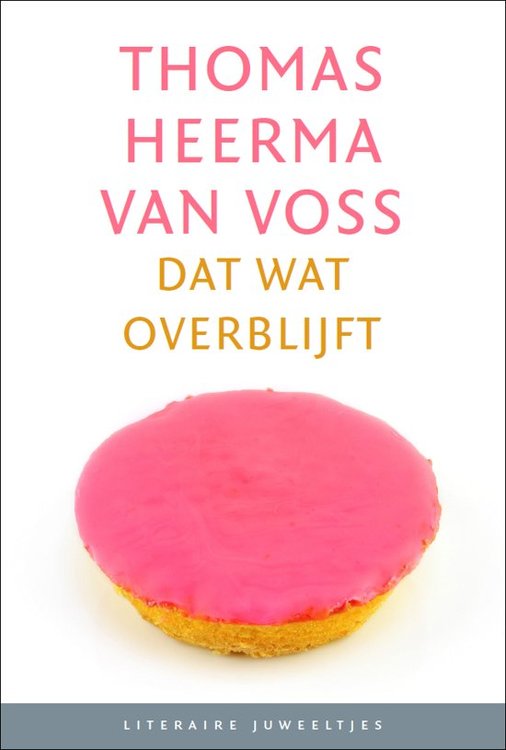 Thomas Heerma van Voss // Dat wat overblijft