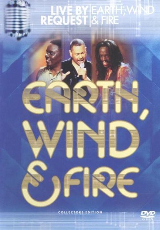 Earth, Wind & Fire - Live By Request