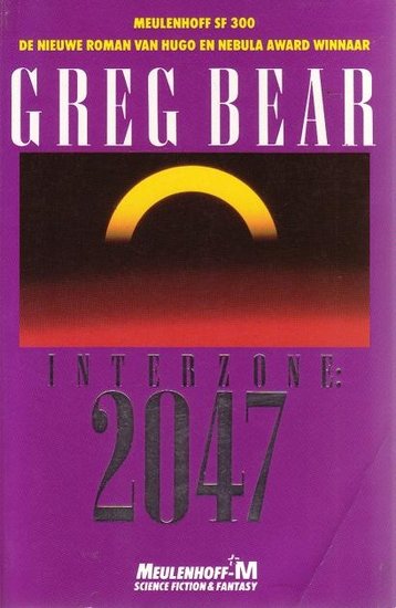 Greg Bear // Interzone: 2047 (M)