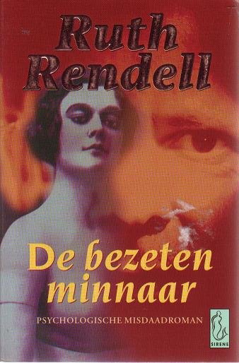 Ruth Rendell///De bezeten minnaar(sirene)