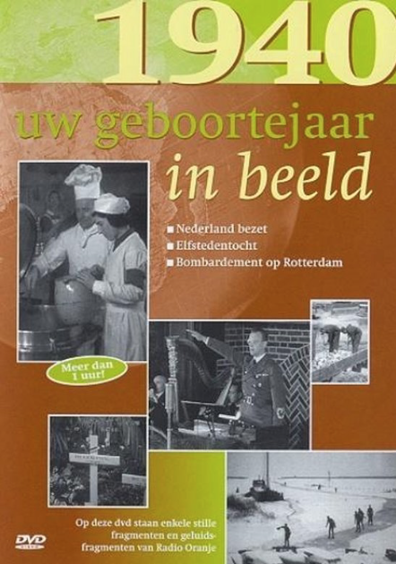  1940 Uw Jaar In Beeld