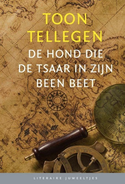 Toon Tellegen // De hond die de tsaar in zijn been beet