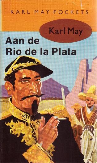 Karl May // Aan De Rio De La Plata (prisma)