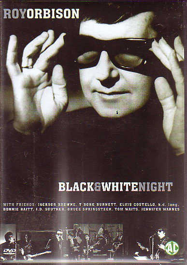 Roy Orbison - Black & White Night