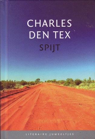 Charles den Tex // Spijt (literair juweeltje)