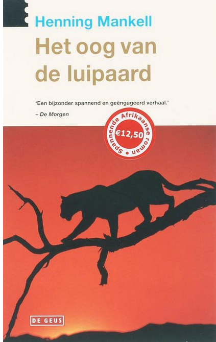 Henning Mankell// Het oog van de luipaard(de geus)