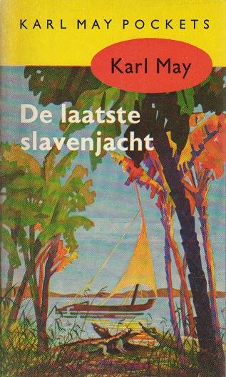Karl May // De Laatste Slavenjacht ( Prisma )