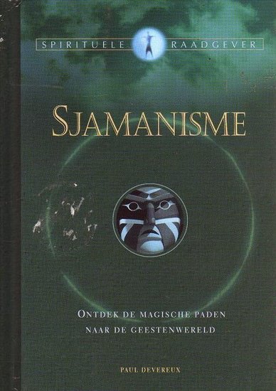 Paul Devereux // Sjamanisme ( spirituele raadgever )