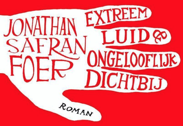 Jonathan Safran Foer // Extreem luid & ongelooflijk dichtbij