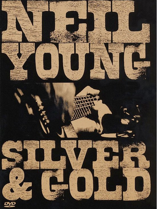 Neil Young - Silver And Gold