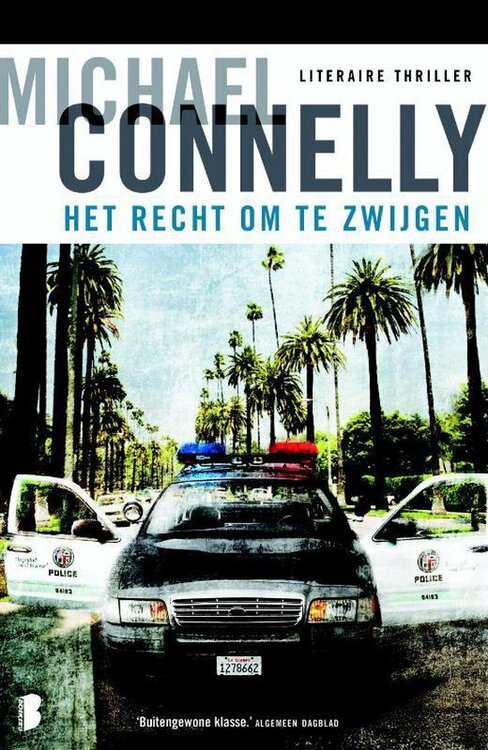 Michael Connelly // Het recht om te zwijgen