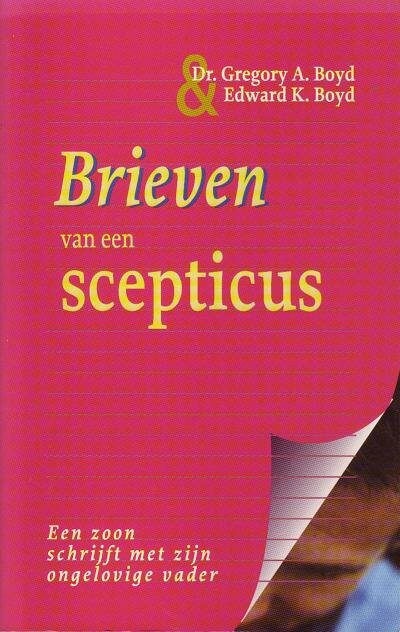 G.A. Boyd // Brieven van een scepticus (Vuurbaak)