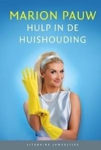 Marion Pauw // Hulp in de huishouding
