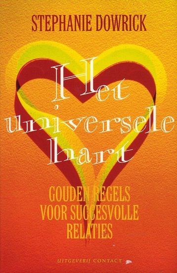 Stephanie Dowrick // Het universele hart (Contact)