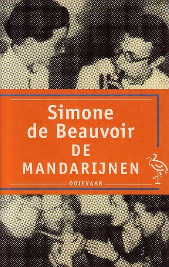 Simone de Beauvoir // De mandarijnen (Ooievaar)
