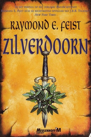 Raymond E. Feist // Zilverdoorn (Meulenhoff)