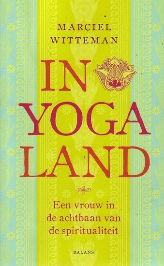 Marciel Witteman // In yogaland (Balans)