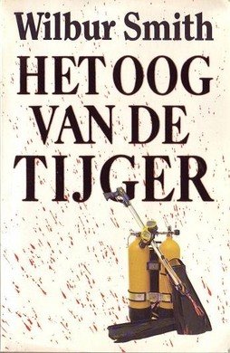 Wilbur Smith//// Het Oog van de Tijger(parel)