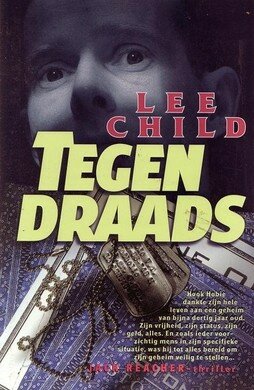 Lee Child ////Tegendraads (luitingh)