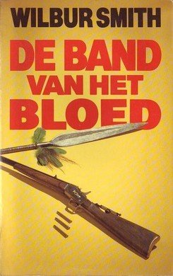 Wilbur Smith//// De Band van het Bloed(boekerij)