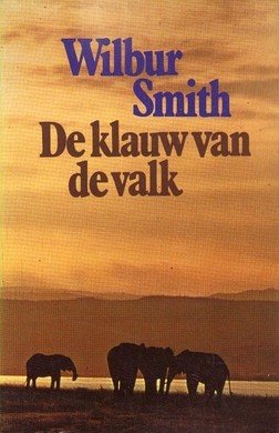 Wilbur Smith//// De Klauw van de Valk(ZHU)