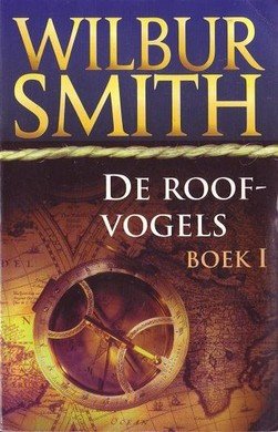 Wilbur Smith//// De Roofvogels((parel)