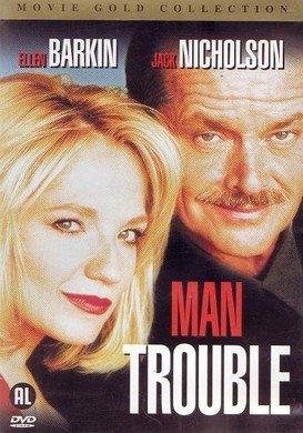 Man Trouble (1992)