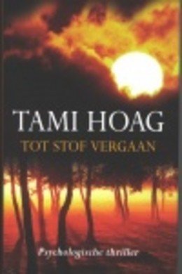 Tami Hoag//////Tot Stof Vergaan (Areopagus)