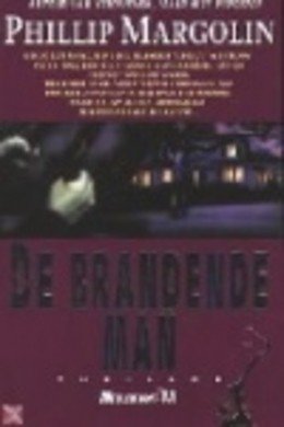 Phillip Margolin///De brandende man (M)