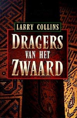 Larry Collins///Dragers van het zwaard(boekerij)