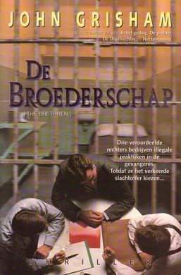 John Grisham////De broederschap (bruna)