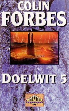 Colin Forbes/////Doelwit 5(boekerij)