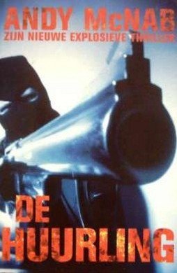Andy McNab ////De huurling (H&W)