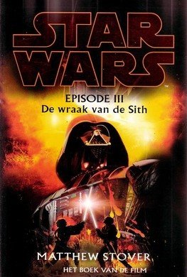 Matthew Stover////Episode III De wraak van de Sith