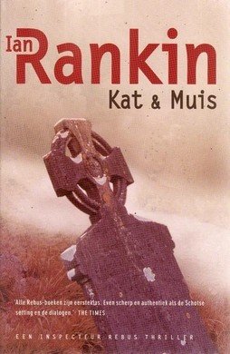 Ian Rankin////Kat en muis(luitingh)