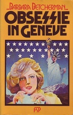 Barbara Betcherman ////Obsessie in Geneve(FSP)