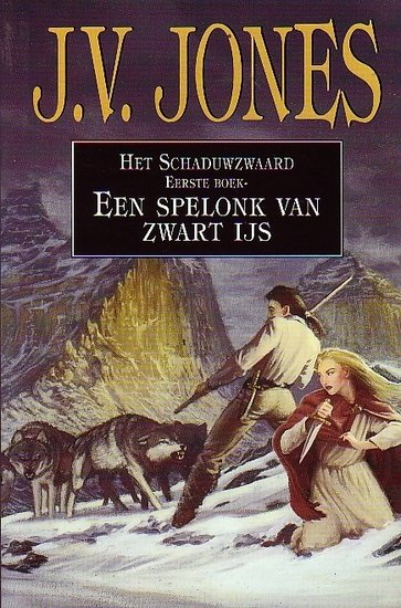 J.V. Jones // Een spelonk van zwart ijs