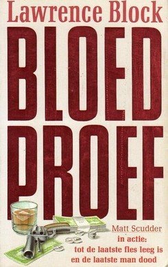 Lawrence Block///Bloedproef (luitingh)