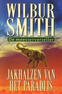Wilbur Smith ////Jakhalzen van het paradijs(boeke