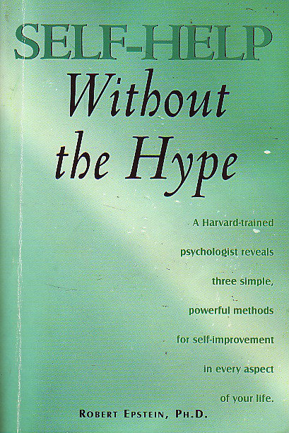 Robert Epstein // Selfhelp Without the Hype