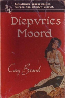 Cary Brand////DIEPVRIES MOORD(UMC-Real 134)