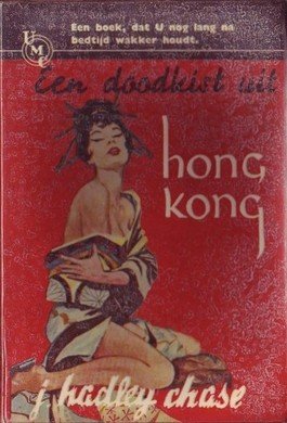 James Hadley Chase////EEN DOODKIST UIT HONGKONG(UM