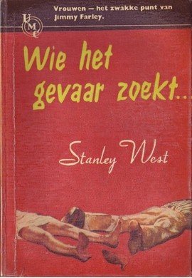 Stanley west///Wie het gevaar zoekt.. .(UMC-Real 1