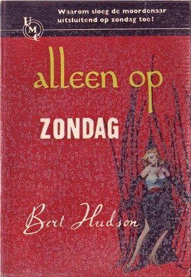 Bert Hudson////ALLEEN OP ZONDAG(UMC-Real 153)