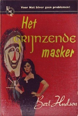 Bert Hudson///HET GRIJNZENDE MASKER(UMC-Real 160)