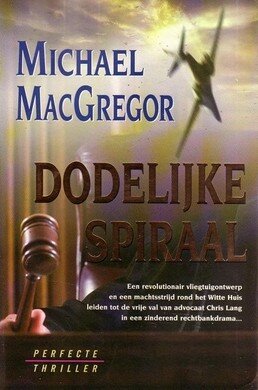 Michael MacGregor///Dodelijke spiraal(H&W)