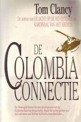 Tom Clancy/////DE COLOMBIA CONNECTIE(Bruna)