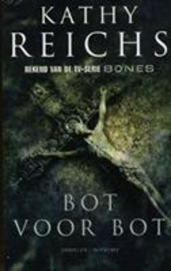 Kathy Reichs///Bot voor bot(boekerij)
